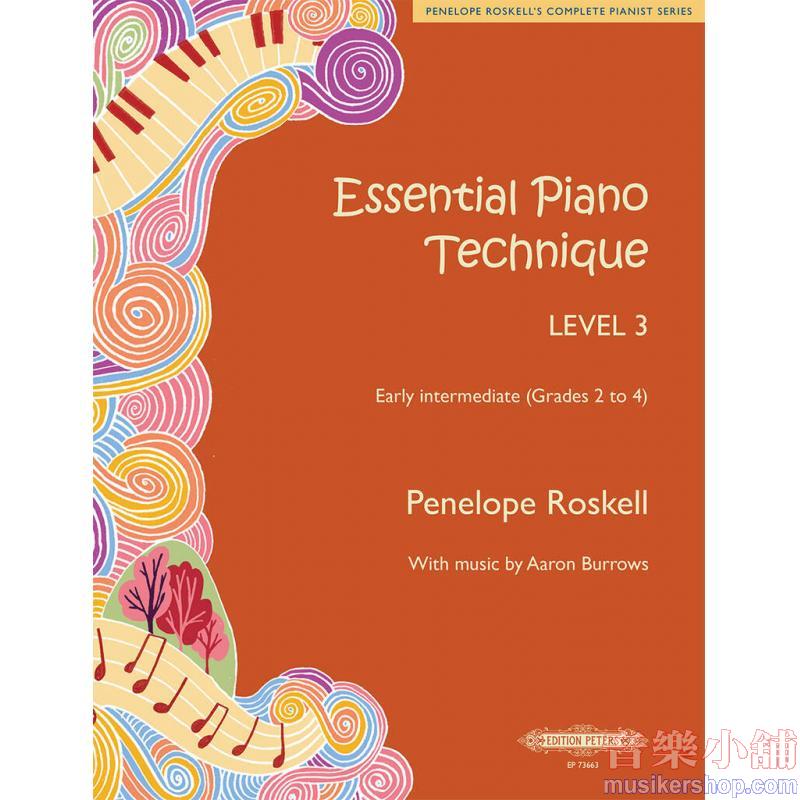 Essential Piano Technique – Level 3 Penelope Roskell's Complete Pianist Series