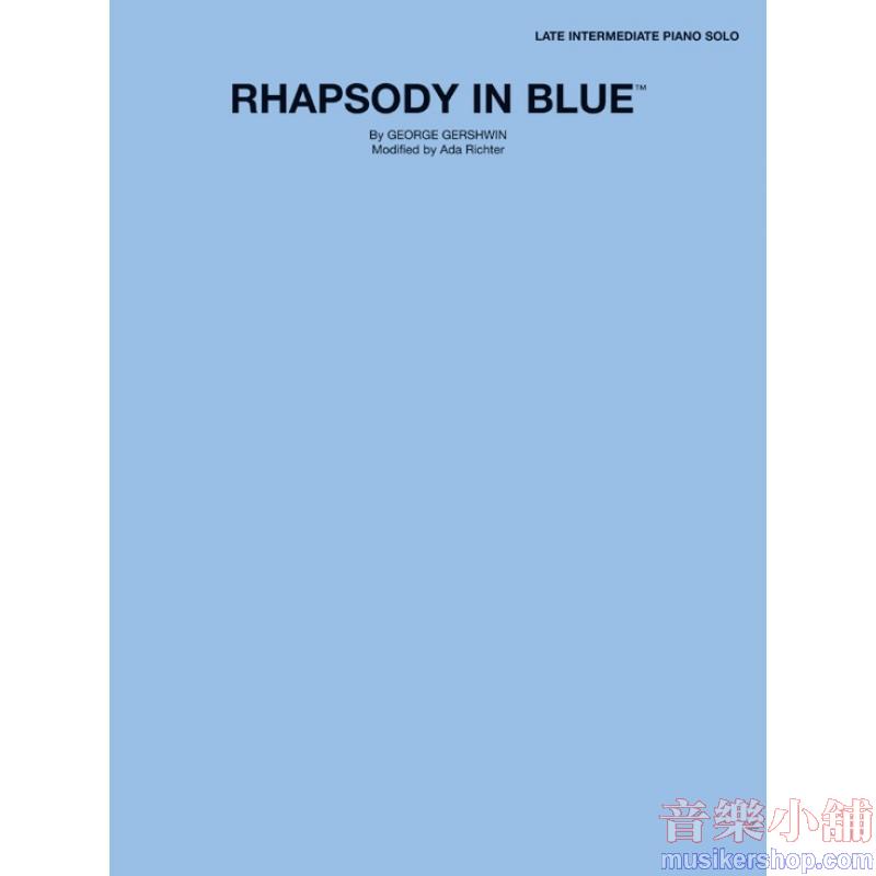 George Gershwin : Rhapsody in Blue