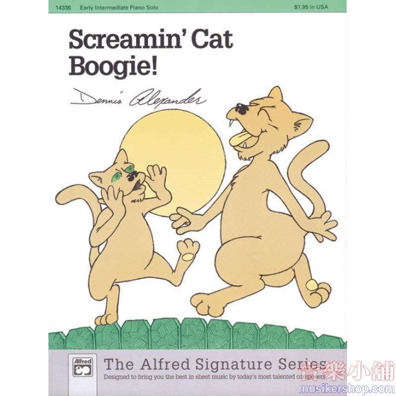 Dennis Alexander : Screamin' Cat Boogie! Early Intermediate