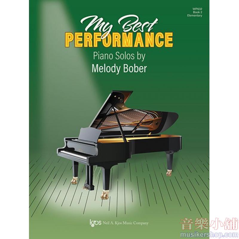 Melody Bober : My Best Performance: Piano Solos, Book Two