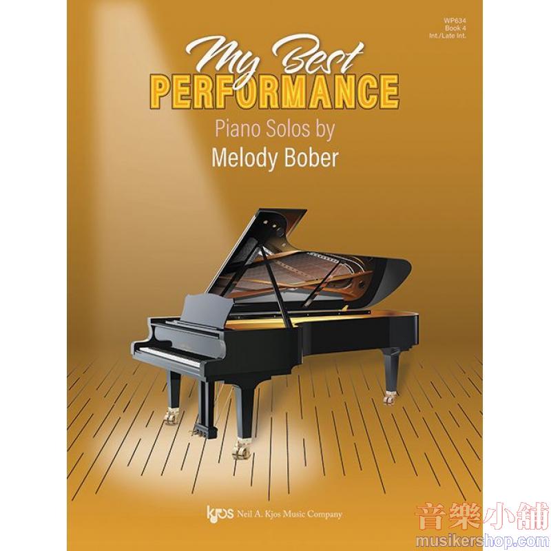Melody Bober : My Best Performance: Piano Solos, Book Four