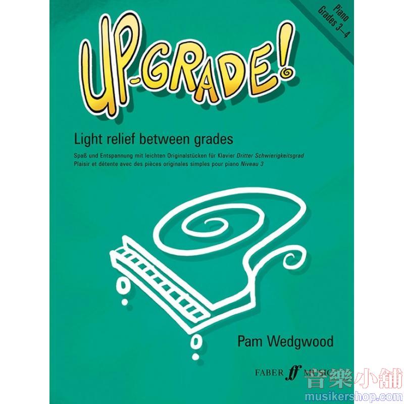 Up-Grade! Piano, Grades 3-4