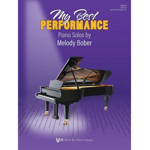 Melody Bober : My Best Performance: Piano Solos, B...