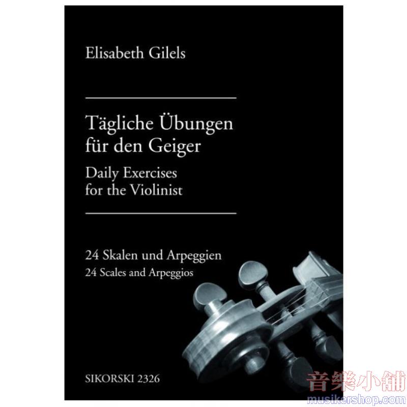 Elisabeth Gilels : Daily Exercises for the Violinist