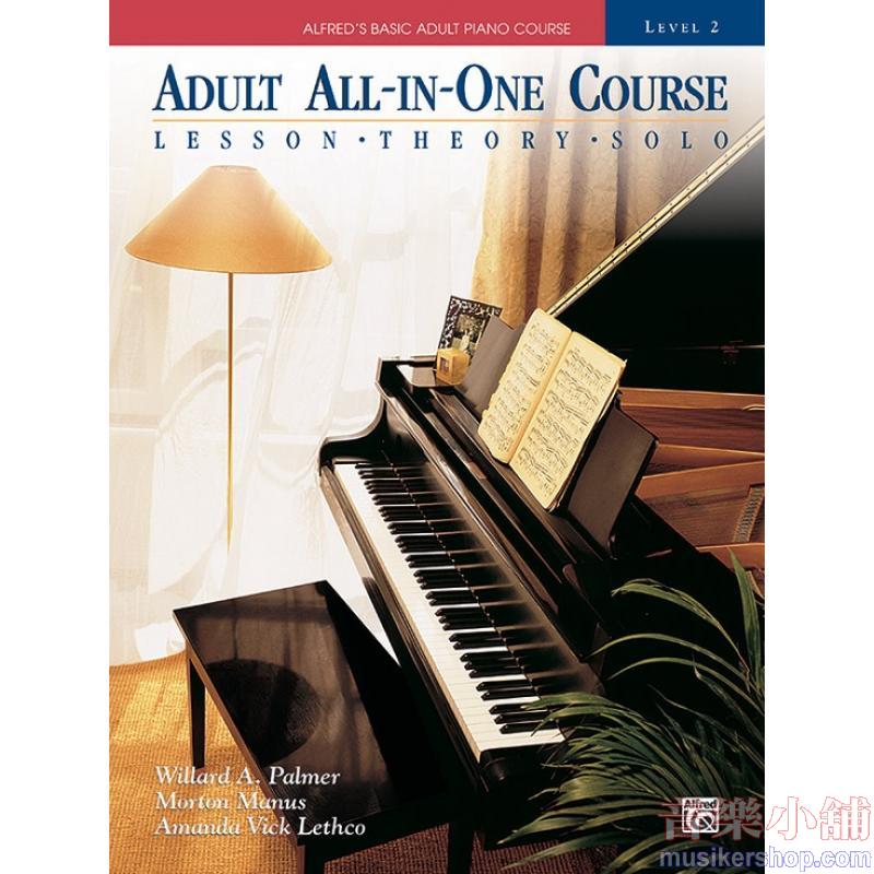 Alfred's Basic Adult All-in-One Course, Book 2 (Lesson · Theory · Solo)