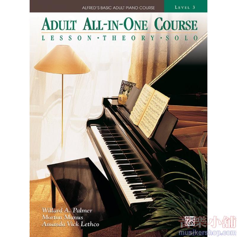 Alfred's Basic Adult All-in-One Course, Book 3 (Lesson · Theory · Solo)