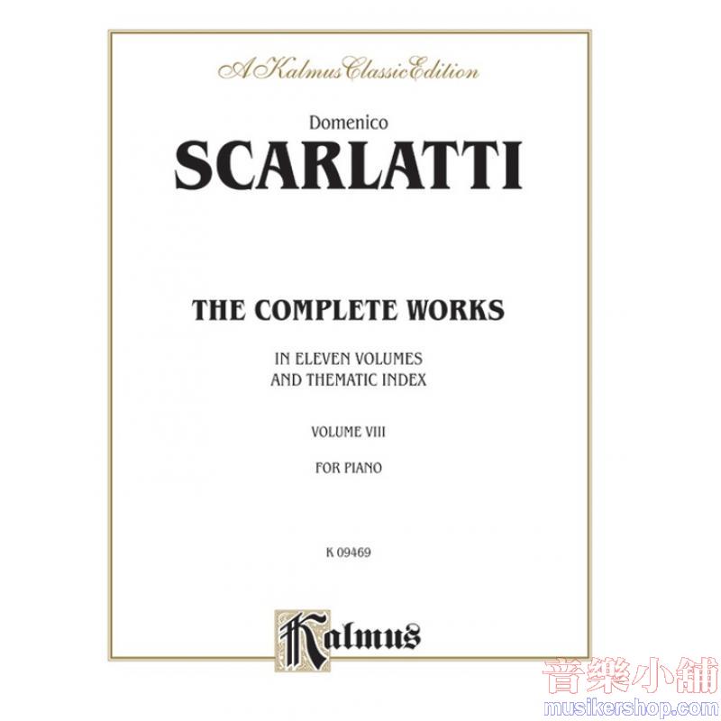 The Complete Works, Volume VIII (In Eleven Volumes and Thematic Index)