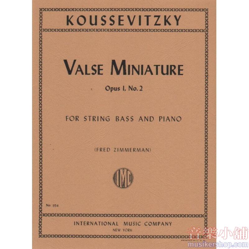 Koussevitsky : Valse Miniature, Opus 1, No. 2 (solo tuning) (ZIMMERMANN, Fred)