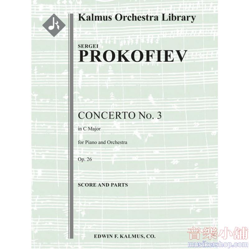 Prokofiev : Piano Concerto No. 3 in C Major, Op. 26 S​core and Parts – Full Orchestra with Piano Solo