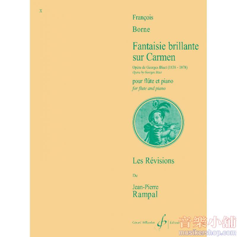 François Borne : Fantaisie brillante sur Carmen (for Flute and Piano)