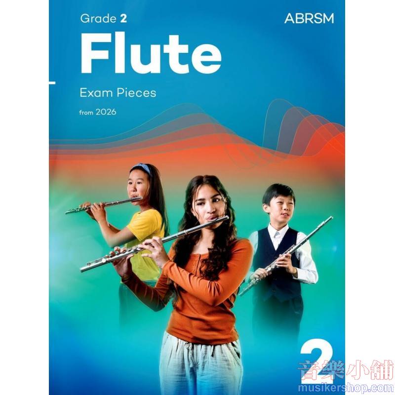 ABRSM Flute Exam Pieces Grade 2 – from 2026