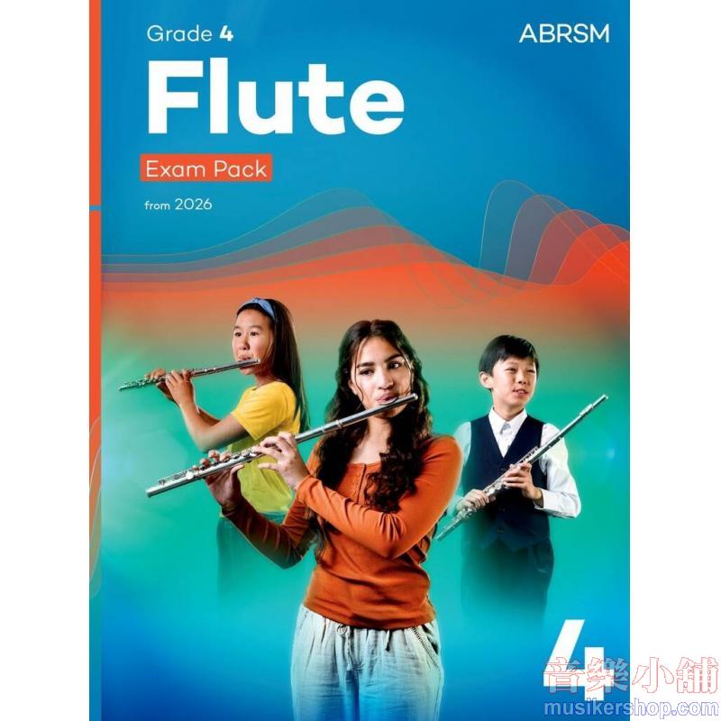 ABRSM Flute Exam Pack, Grade 4 – from 2026