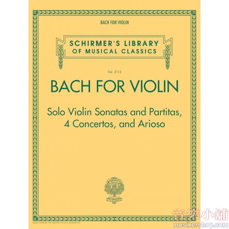 Bach for Violin : Sonatas and Partitas, 4 Concertos, and Arioso