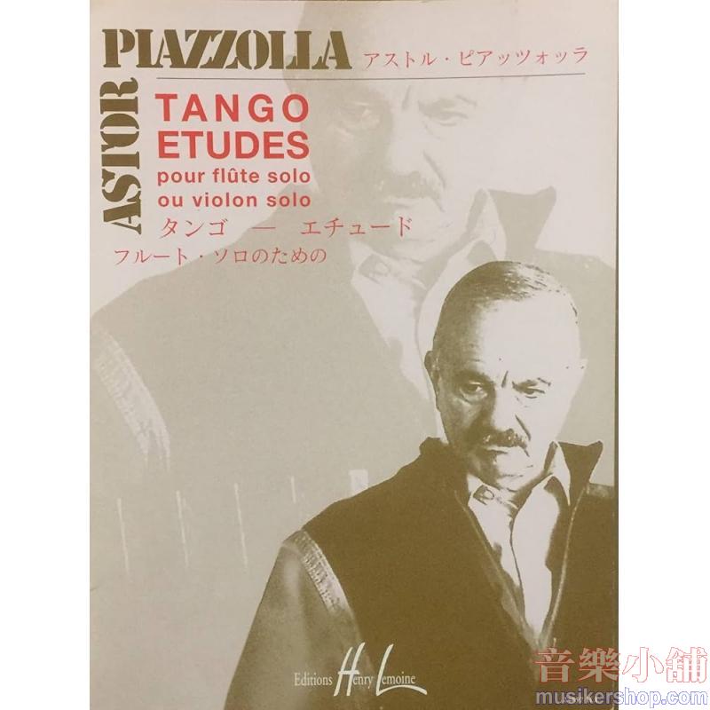 Piazzolla : 6 Tango Etudes for Flute or Violin Solo