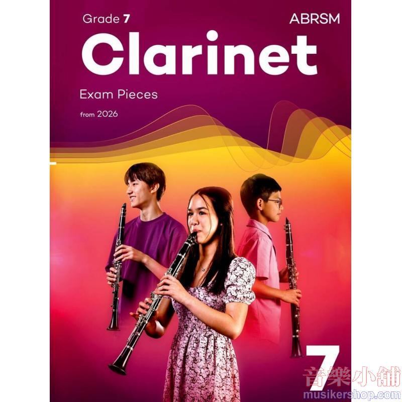 ABRSM Clarinet Exam Pieces, Grade 7 – from 2026