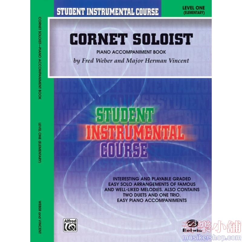 Student Instrumental Course : Cornet Soloist, Level I Piano Acc.
