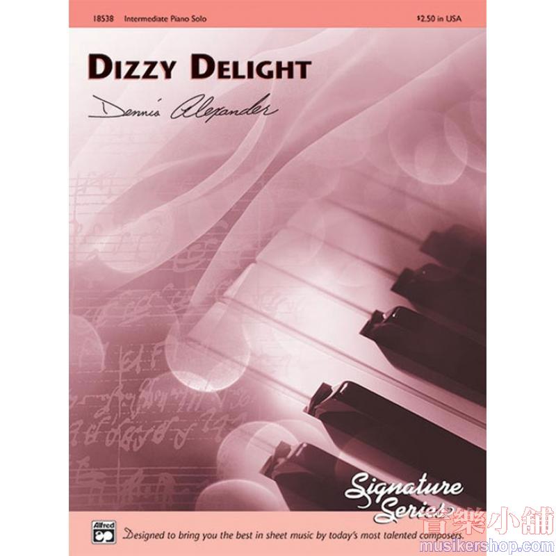 Dennis Alexander : Dizzy Delight