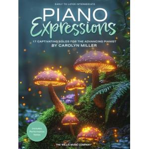 Piano Expressions 17 Captivating Solos for the Adv...