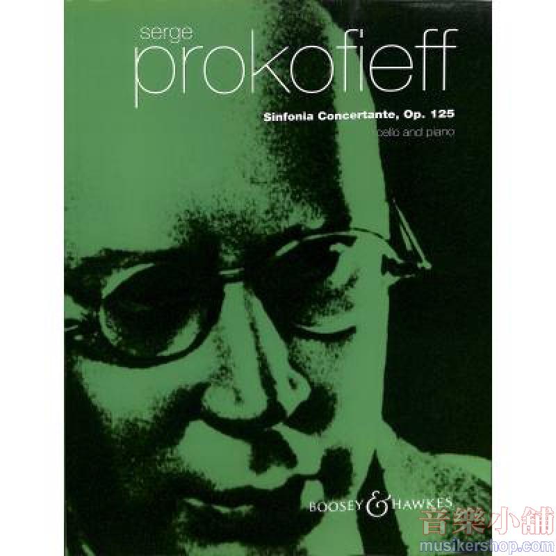 Prokofiev : Sinfonia Concertante, Op. 125 (Violoncello und Orchester)(Piano reduction with solo part)