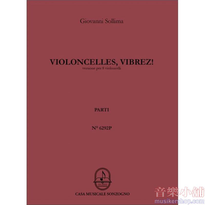 Giovanni Sollima : Violoncelles, vibrez! for 8 Cellos