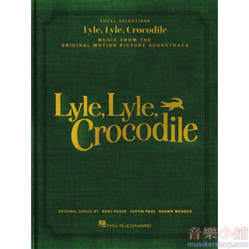 Lyle, Lyle, Crocodile – Music from the Original Motion Picture Soundtrack