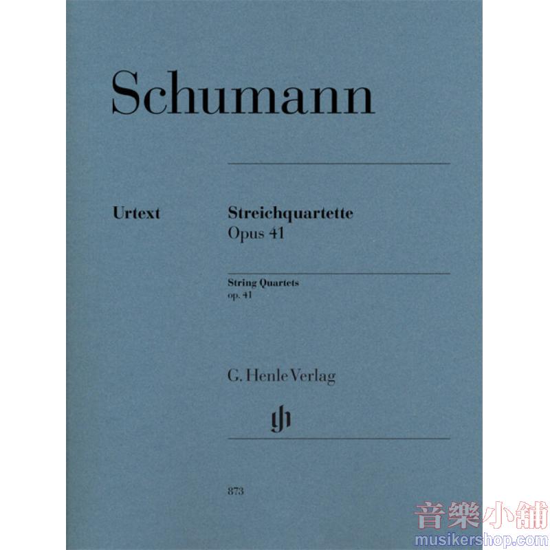 Schumann : String Quartets, Op. 41