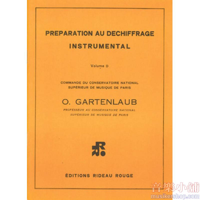 Odette Gartenlaub : Préparation au déchiffrage instrumental - Volume D