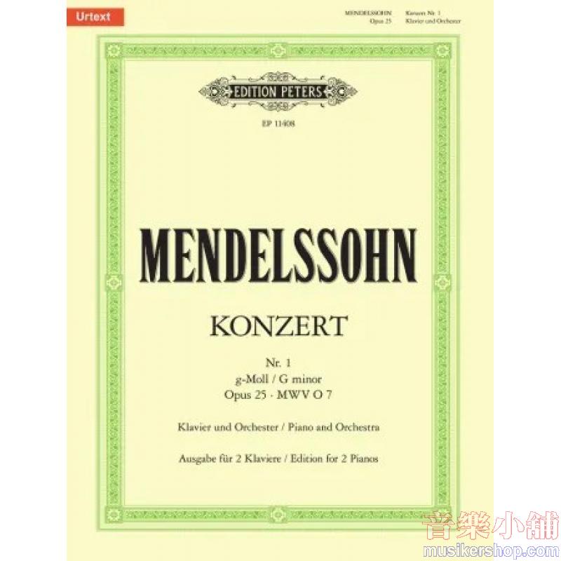 Felix Mendelssohn : Piano Concerto No. 1 in G minor, Op. 25 (2-Piano Reduction Urtext Edition)