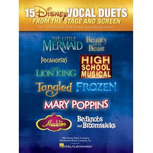 15 Disney Vocal Duets from Stage and Screen for Two Voices and Piano Accompaniment