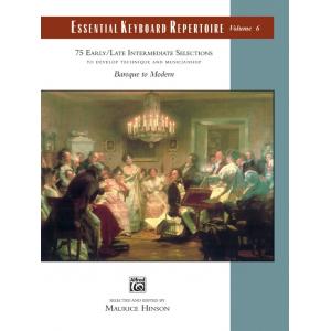 Essential Keyboard Repertoire, Volume 6 (to Develop Technique and Musicianship)