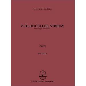 Giovanni Sollima : Violoncelles, vibrez! for 8 Cellos