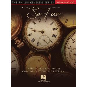 Phillip Keveren : So Far... – 12 Introspective Pie...
