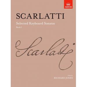 Selected Keyboard Sonatas : Book 1 by Domenico Sca...