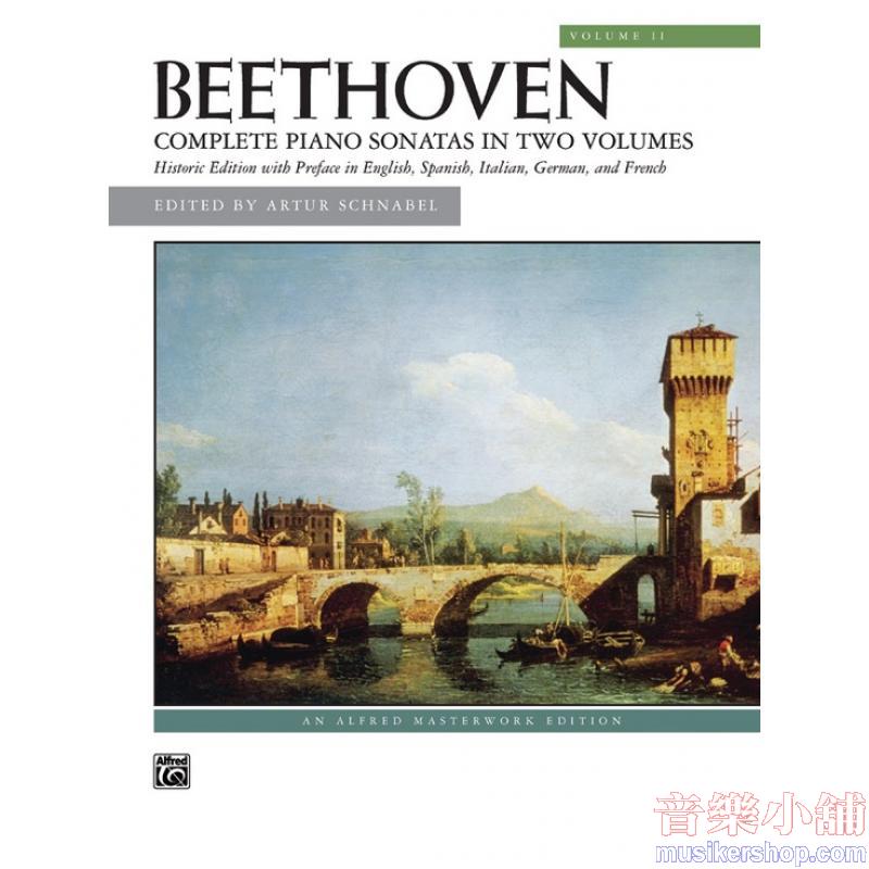 Artur Schnabel : Beethoven – Complete Piano Sonatas in Two Volumes, Volume II (Op. 31/3 ~ Op. 111)