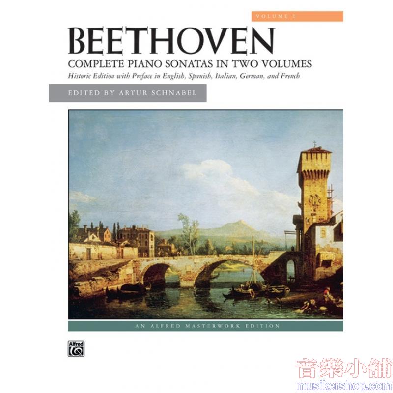 Artur Schnabel : Beethoven – Complete Piano Sonatas in Two Volumes, Volume I (Op. 2 ~ Op. 31/2)