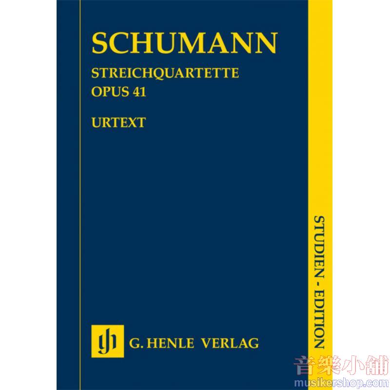 Robert Schumann : String Quartets op. 41 (Study Score)