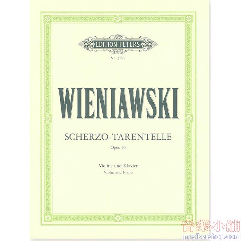 Henri Wieniawski : Scherzo-Tarantelle, Op. 16 (SCHERZO-TARANTELLE)
