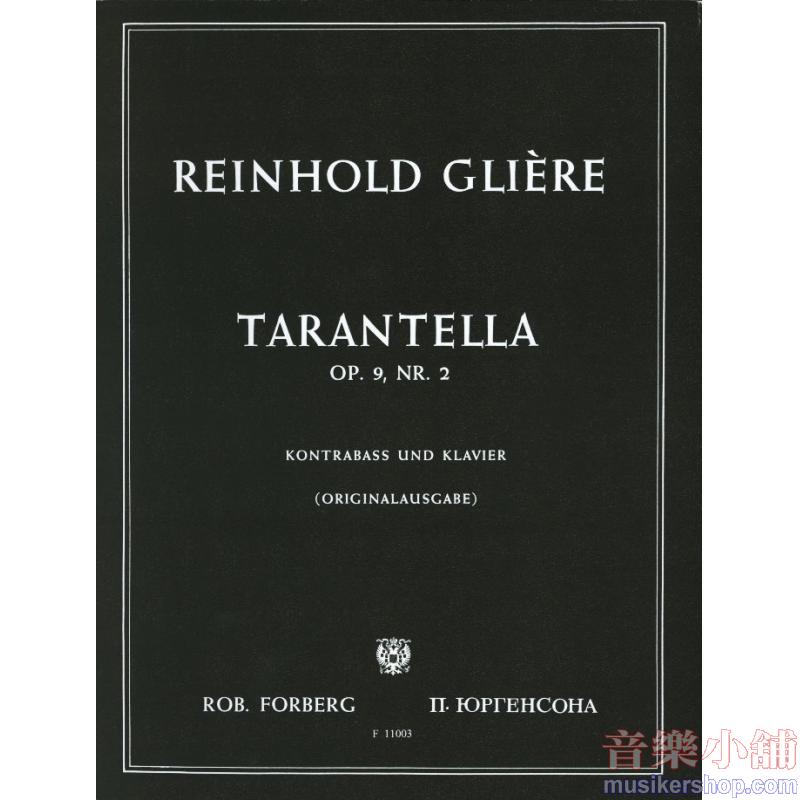 Reinhold Glière : Tarantella, Op. 9 No. 2 for Double Bass and Piano