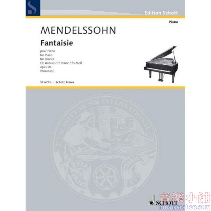 Felix Mendelssohn Bartholdy : Fantaisie in F-sharp minor, Op. 28 for Piano