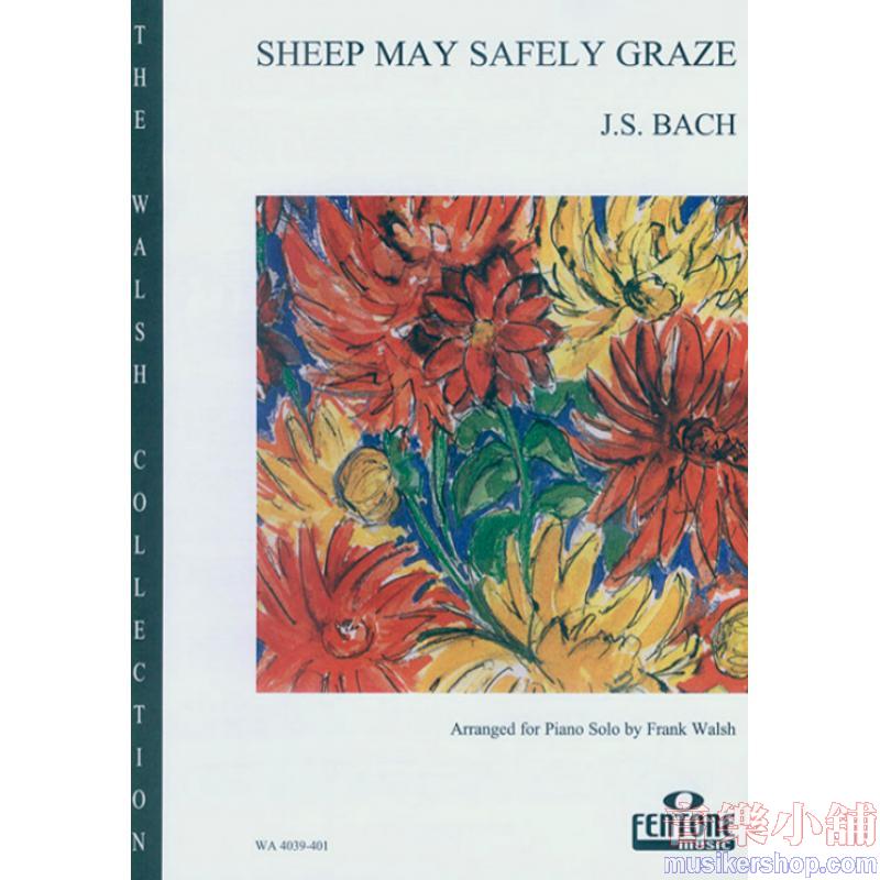J.S.Bach Sheep May Safely Graze Arranged for Piano Solo by Frank Walsh
