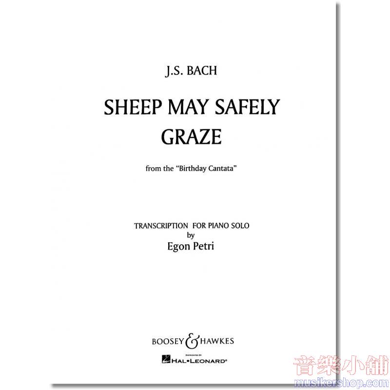 Johann Sebastian Bach : Sheep May Safely Graze