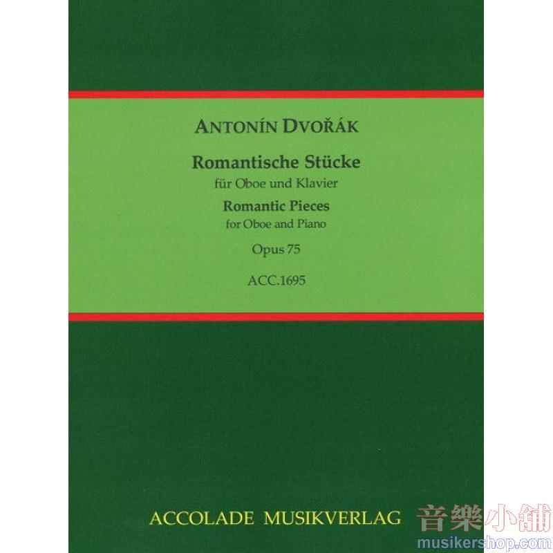 Antonín Dvořák : Romantic Pieces Op. 75 for Oboe and Piano