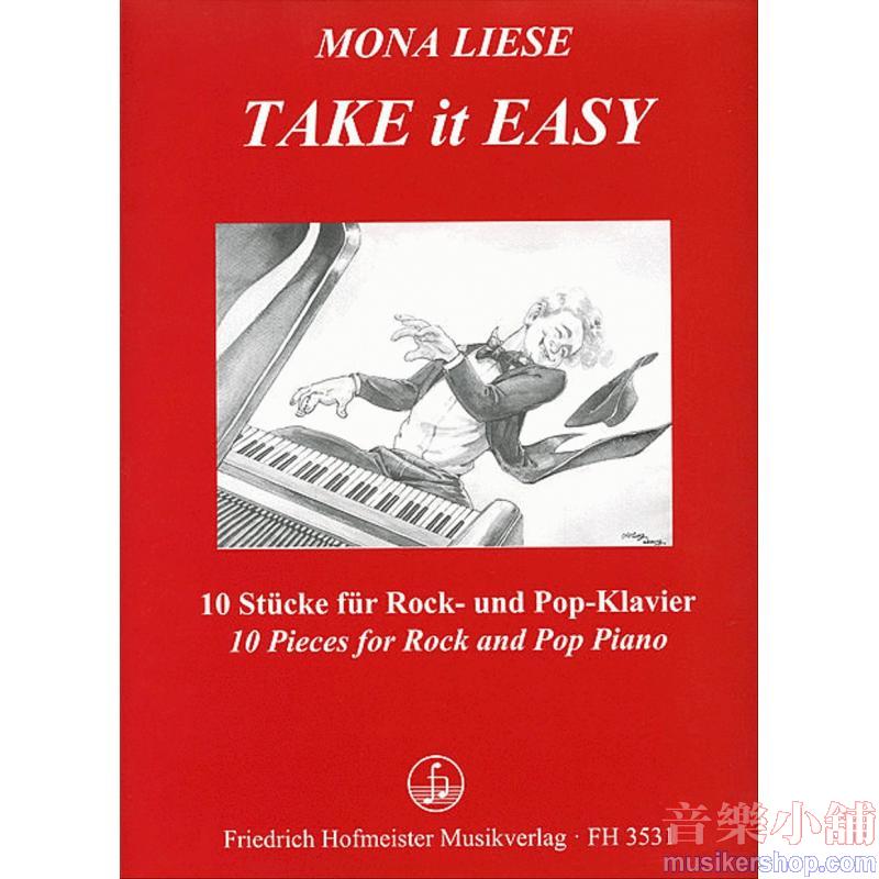 Mona Liese (Lieselotte Reznicek) : Take it Easy 10 Pieces for Rock and Pop Piano