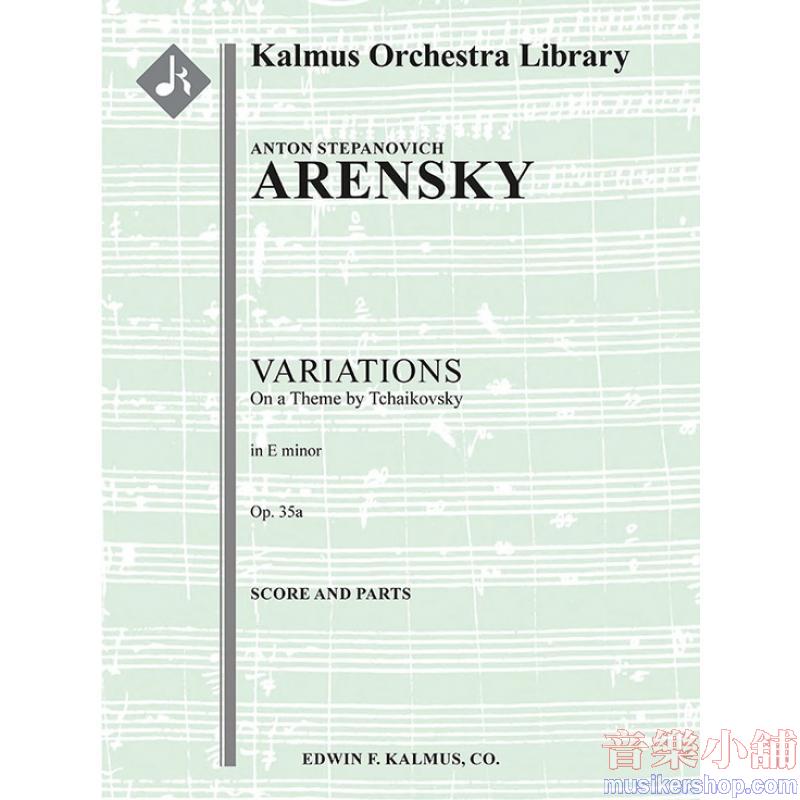 Anton Arensky : Variations on a Theme by Tchaikovsky, Op. 35a