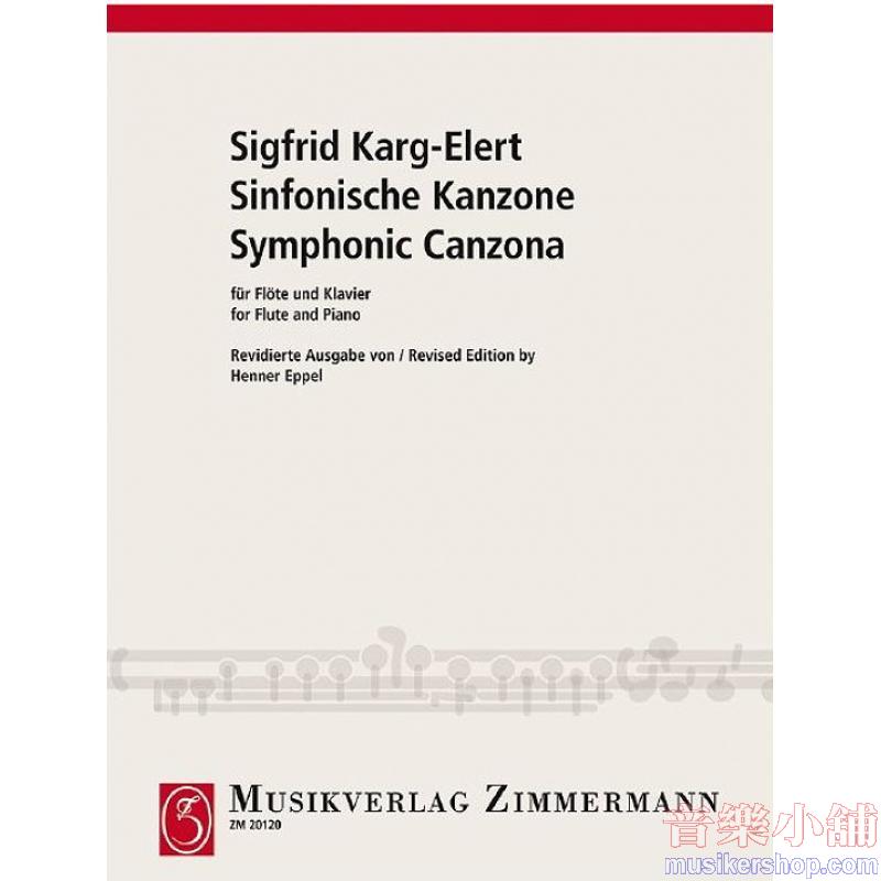Sigfrid Karg-Elert : Symphonic Canzona