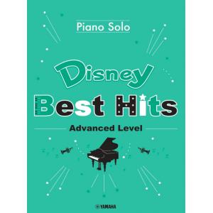 Disney Best Hits 10 Songs: Advanced Level, Piano Solo (English Version)