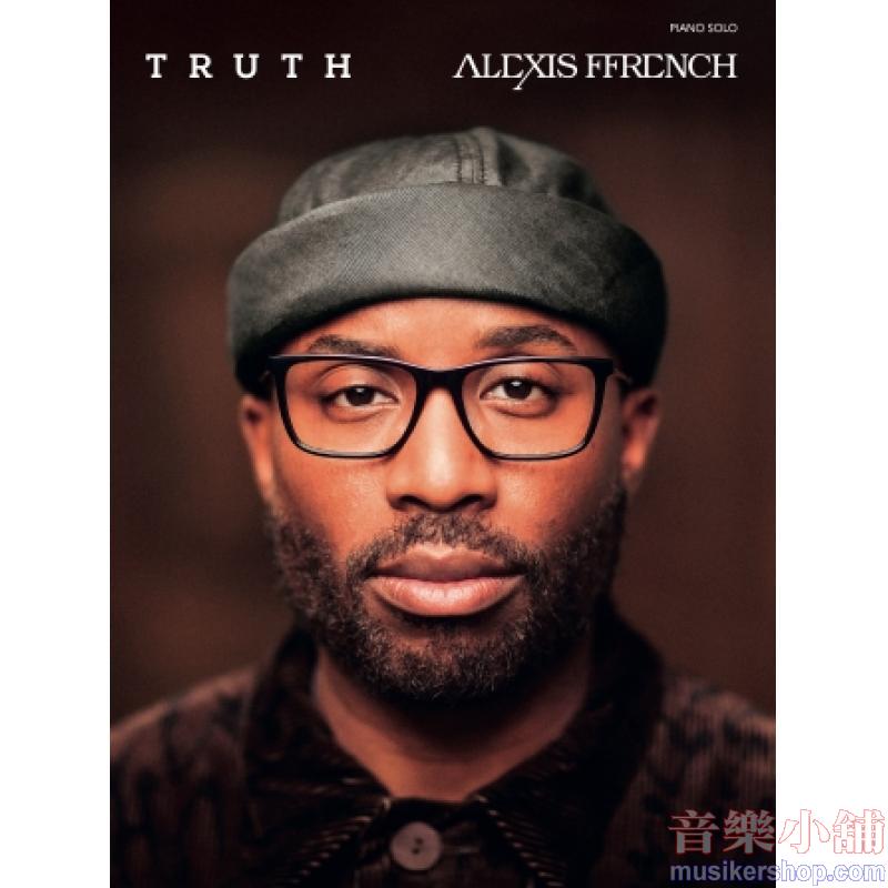 Alexis Ffrench : Truth Piano Solo