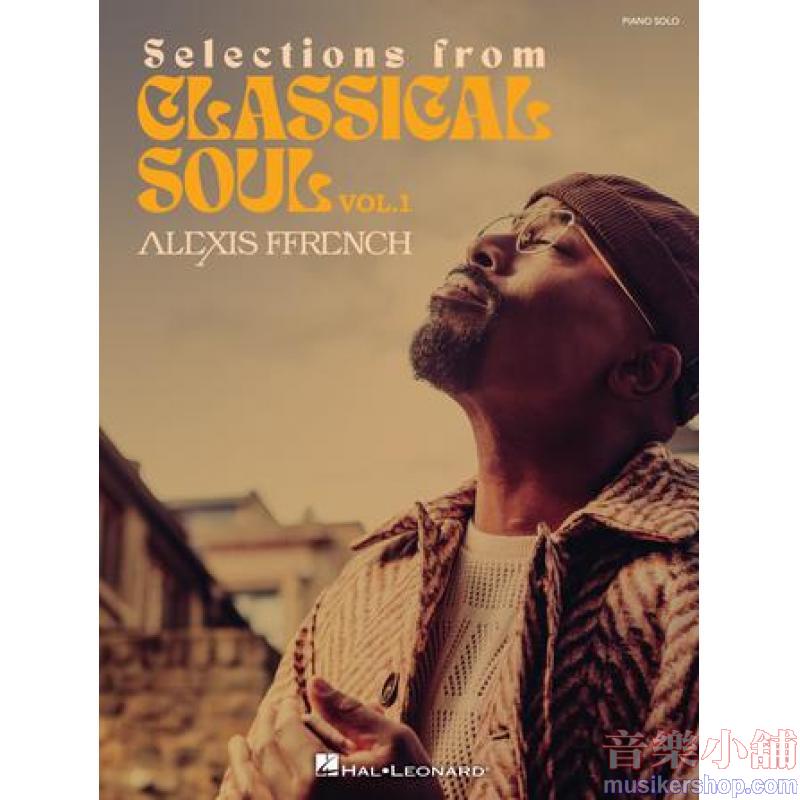 Alexis Ffrench : Selections from Classical Soul Vol. 1