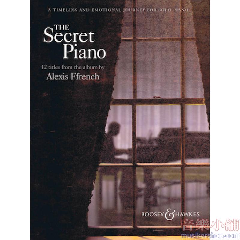 Alexis Ffrench : The Secret Piano