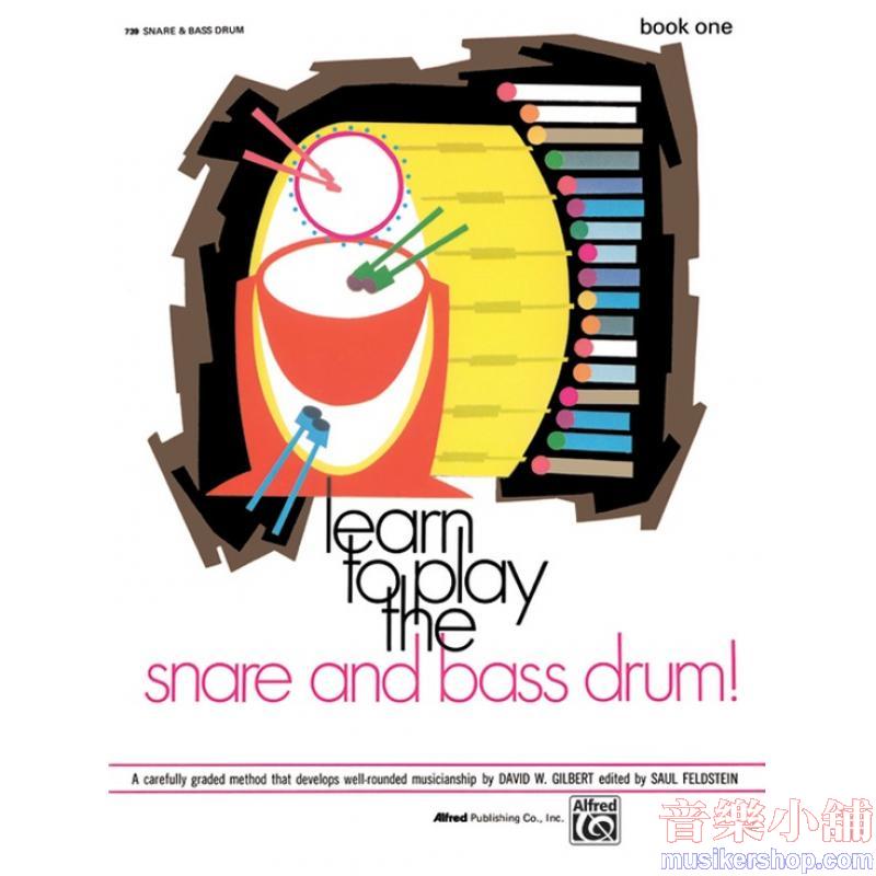 Learn to Play the Snare and Bass Drum! Book 1